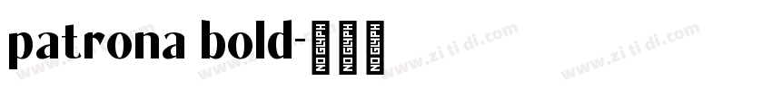patrona bold字体转换